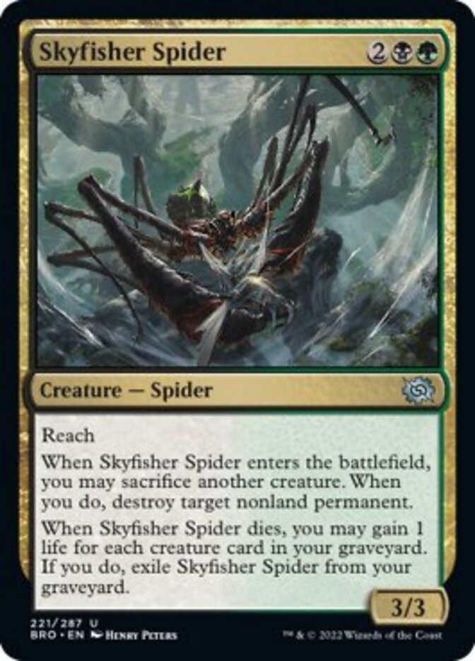 Skyfisher Spider
 Reach
When Skyfisher Spider enters the battlefield, you may sacrifice another creature. When you do, destroy target nonland permanent.
When Skyfisher Spider dies, you may gain 1 life for each creature card in your graveyard. If you do, exile Skyfisher Spider from your graveyard.